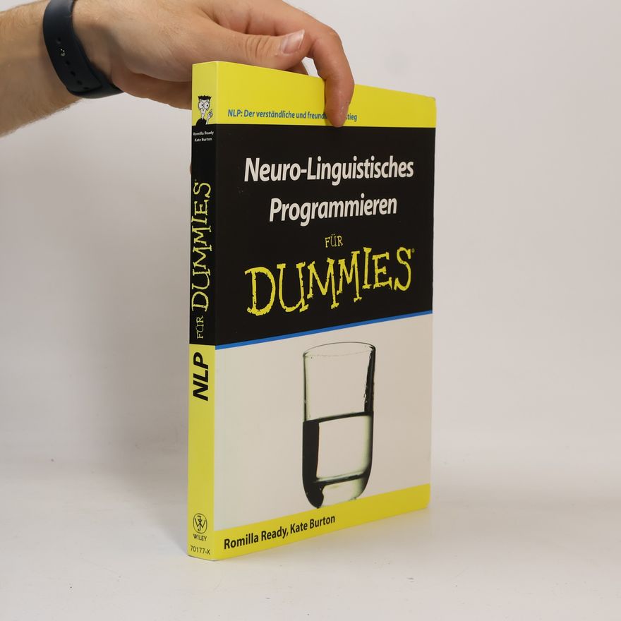 Romilla Ready Neurolinguistisches Programmieren für Dummies