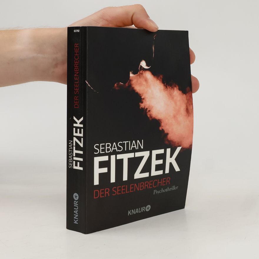 Sebastian Fitzek Der Seelenbrecher