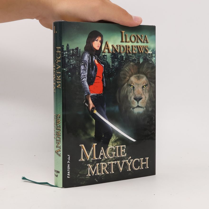 Ilona Andrews Magie mrtvých