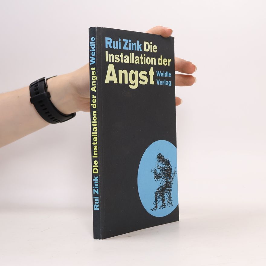 Rui Zink Die Installation der Angst