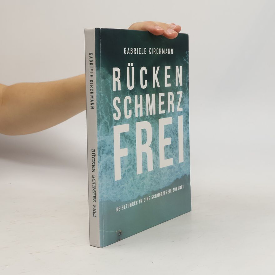 Gabriele Kirchmann Rücken Schmerz Frei
