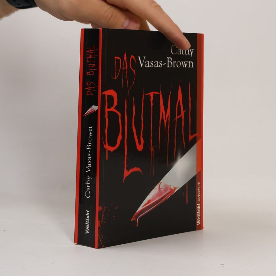 Cathy Vasas-Brown Das Blutmal