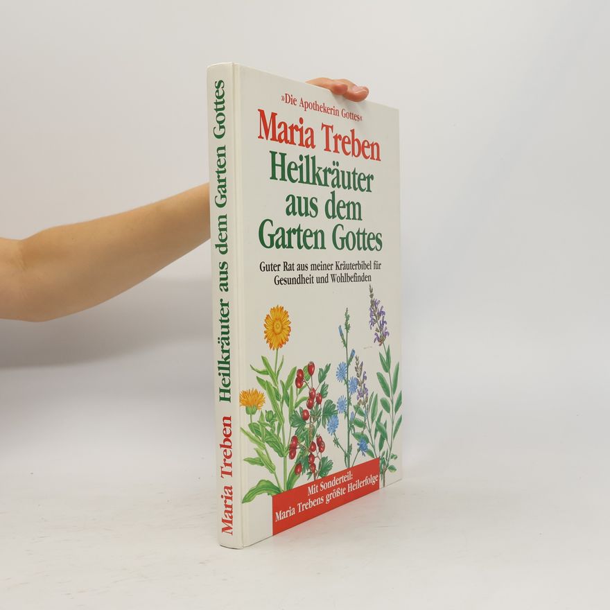 Maria Treben Heilkräuter aus dem Garten Gottes