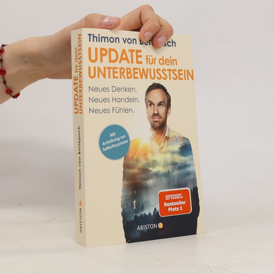Thimon von Berlepsch Update für dein Unterbewusstsein