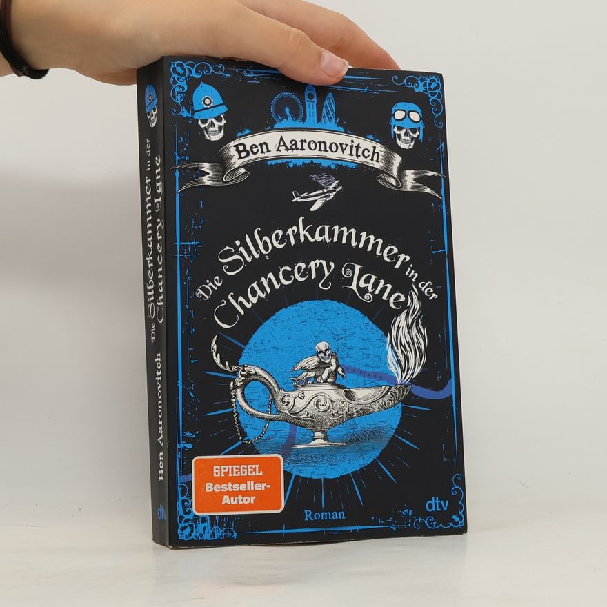 Ben Aaronovitch Die Silberkammer in der Chancery Lane
