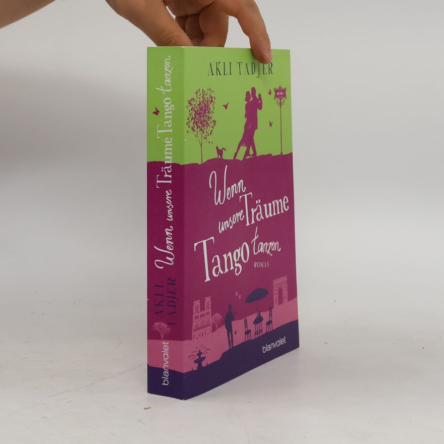 Akli Tadjer Wenn unsere Träume Tango tanzen