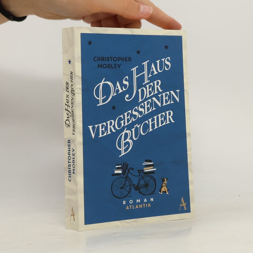Christopher Morley Das Haus der vergessenen Bücher