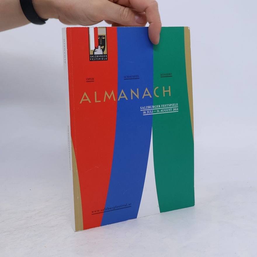 Autorenkollektiv Almanach. Salzburger Festspiele 18. Juli-31. August 2014