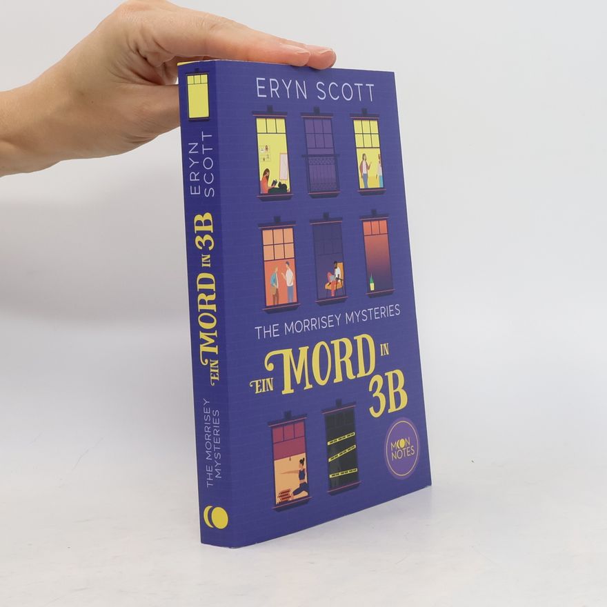Eryn Scott The Morrisey Mysteries - 1: Ein Mord in 3B