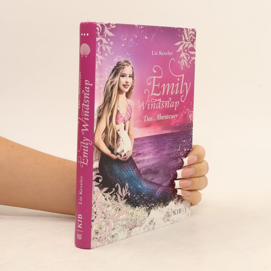 Liz Kessler Emily Windsnap Band 2: Das Abenteuer