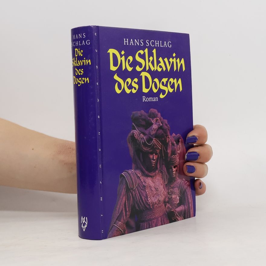 Hans Schlag Die Sklavin des Dogen