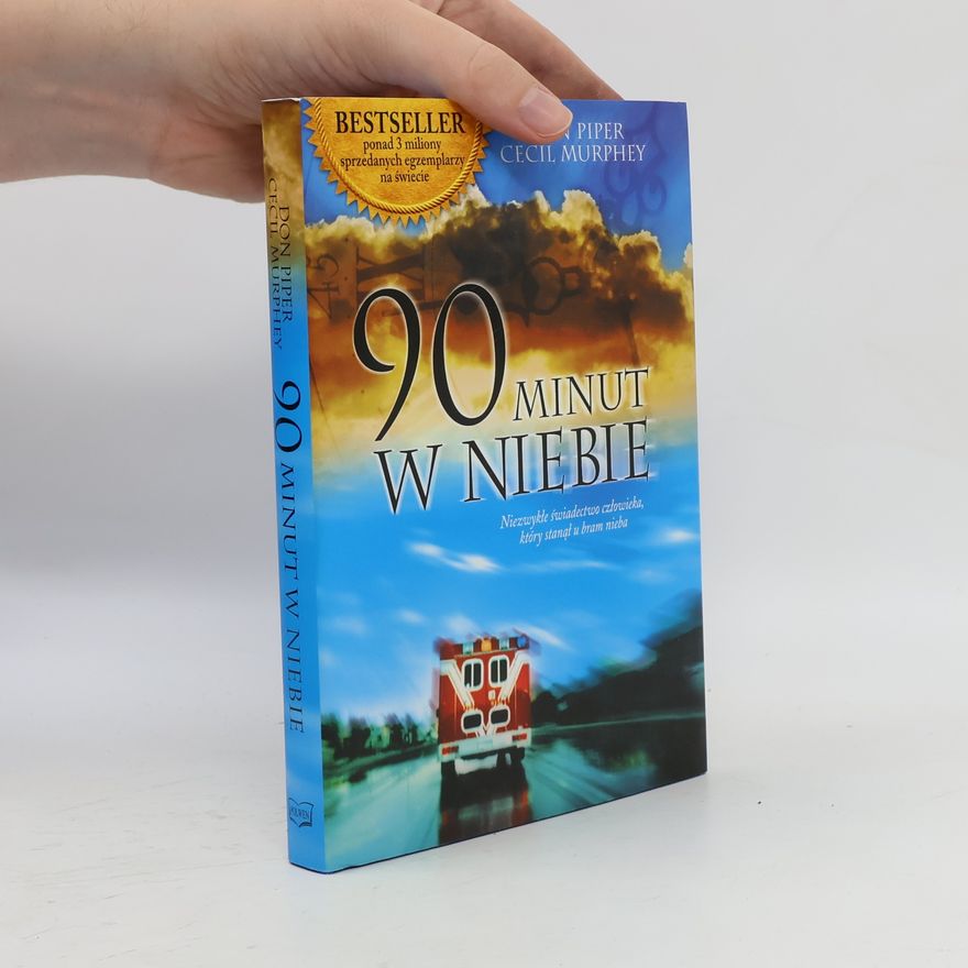 Don Piper Dziewięćdziesiąt minut w niebie