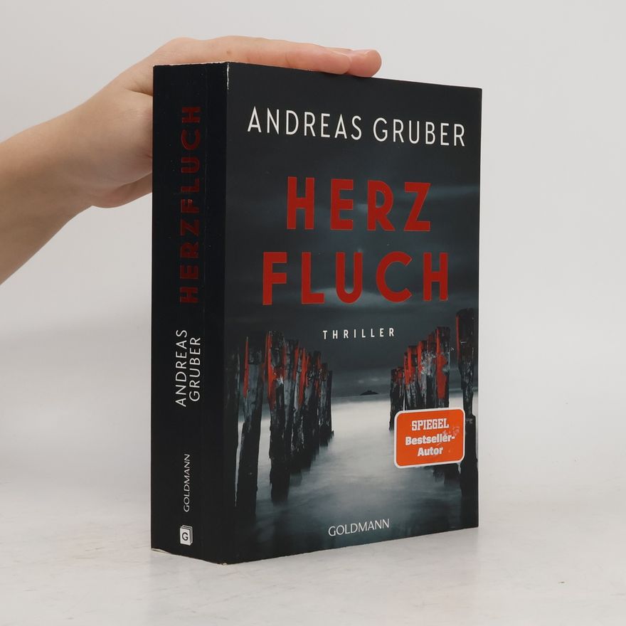 Andreas Gruber Herz-Reihe - 2: Herzfluch