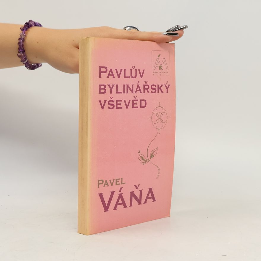 Pavel Váňa Pavlův bylinářský vševěd