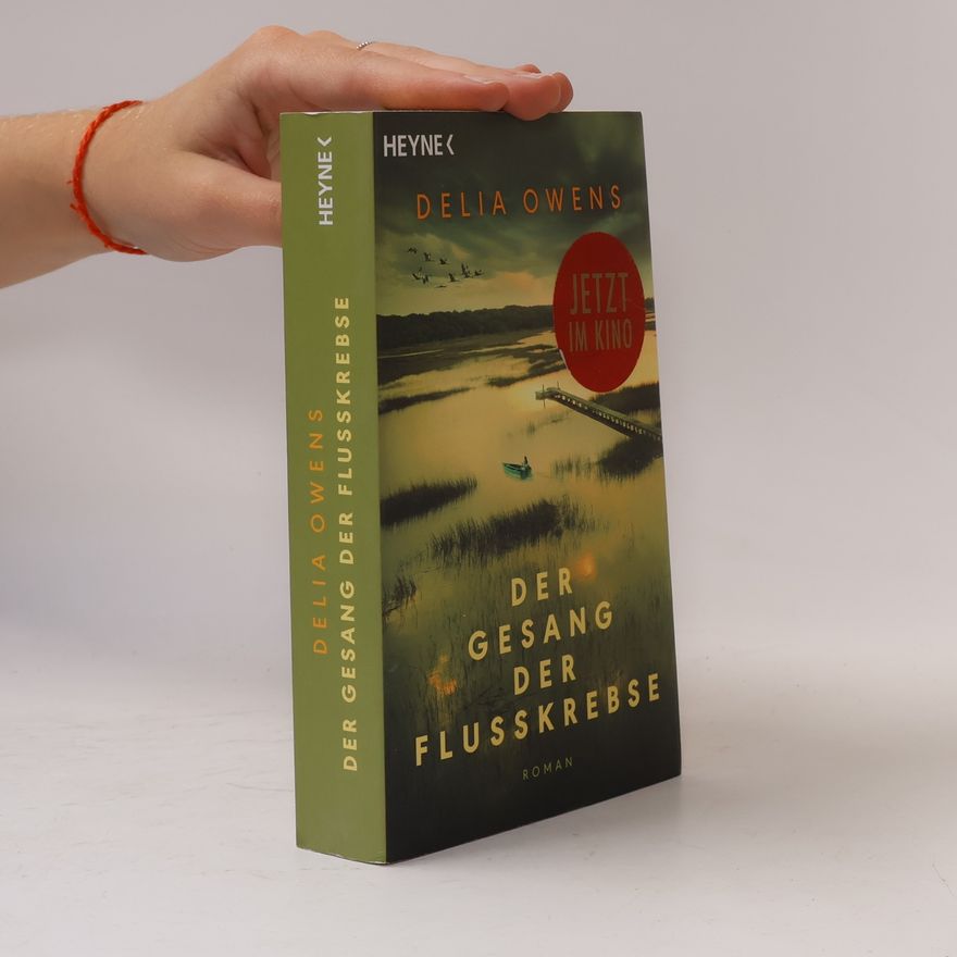 Delia Owens Der Gesang der Flusskrebse