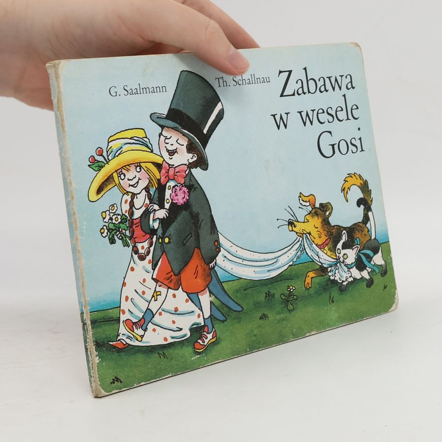 Th. Schallnau Zabawa w wesele Gosi