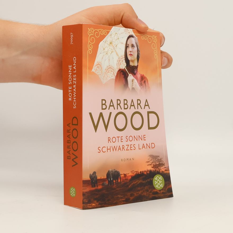 Barbara Wood Rote Sonne schwarzes Land