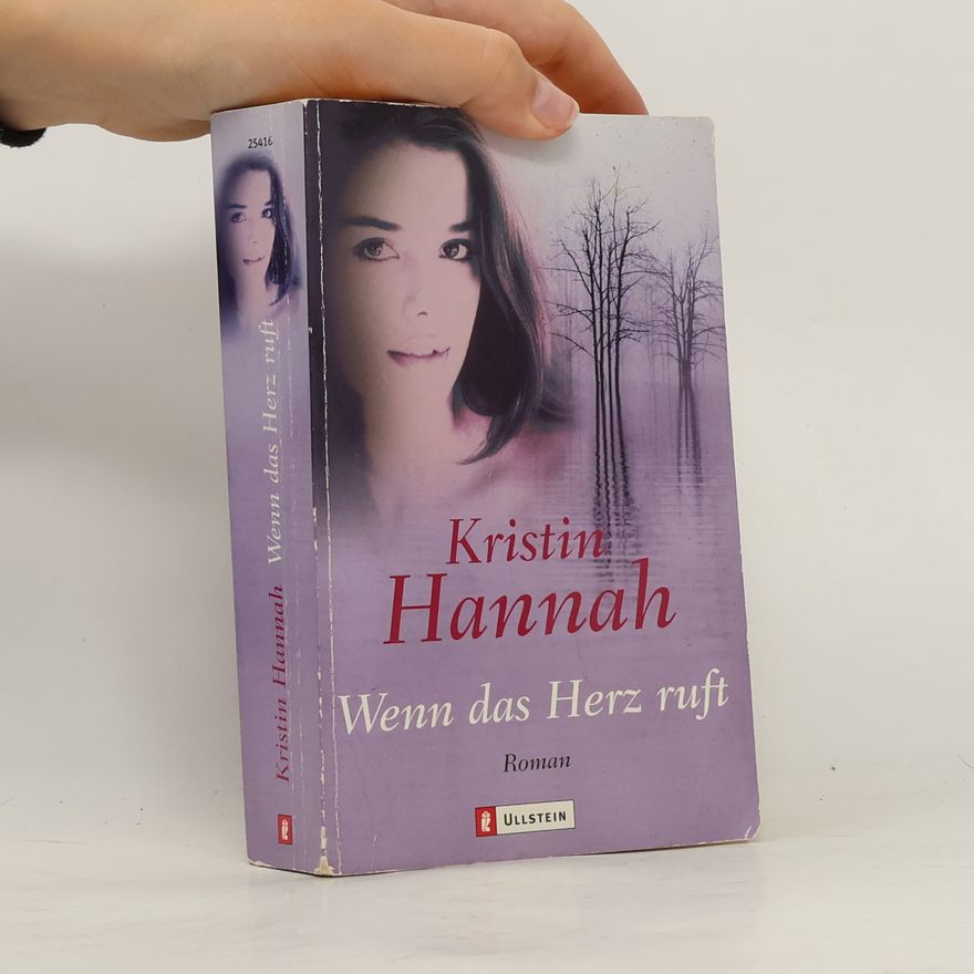 Kristin Hannah Wenn das Herz ruft