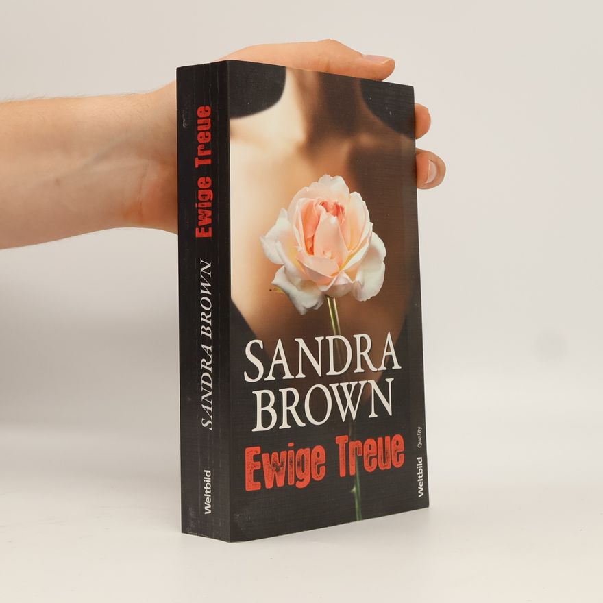 Sandra Brown Ewige Treue