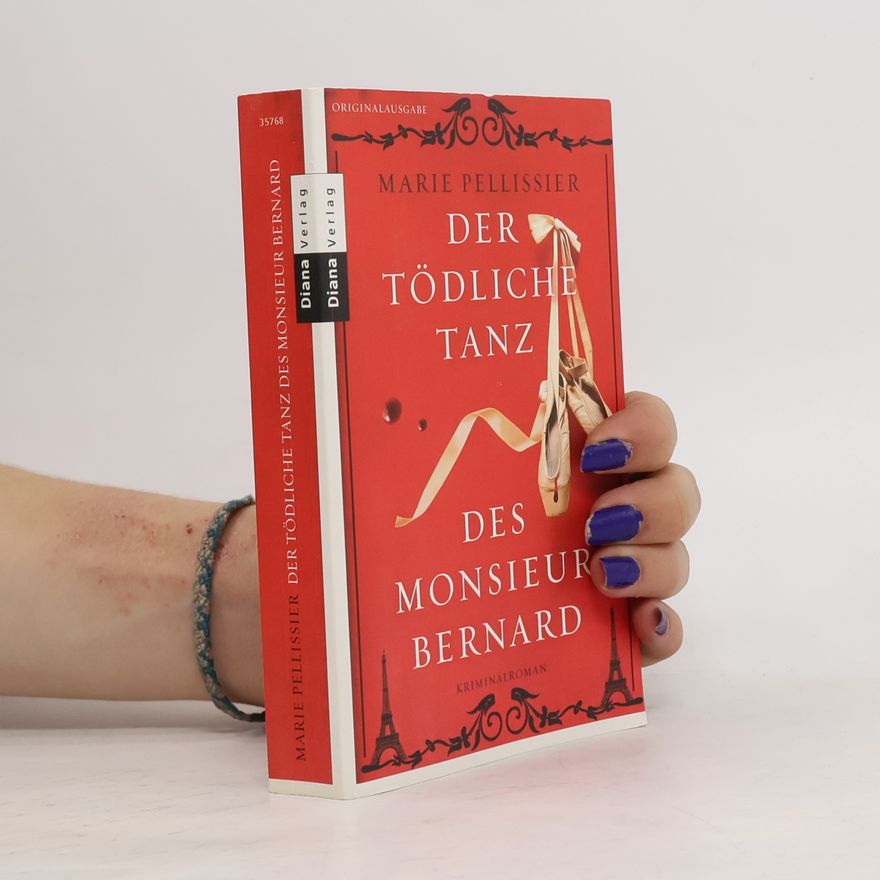 Marie Pellissier Der tödliche Tanz des Monsieur Bernard
