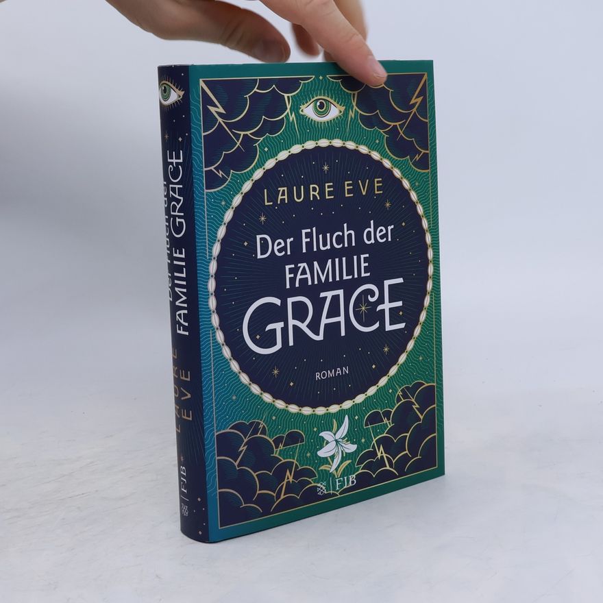Laure Eve Der Fluch der Familie Grace