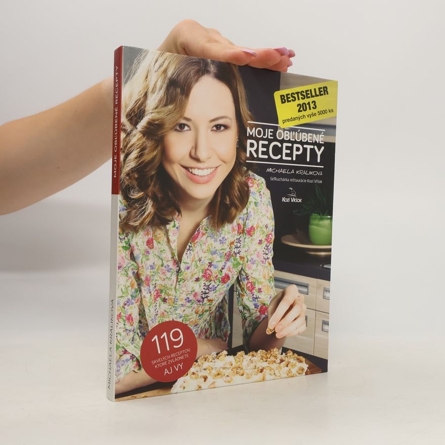 Michaela Králíková Moje obľúbené recepty