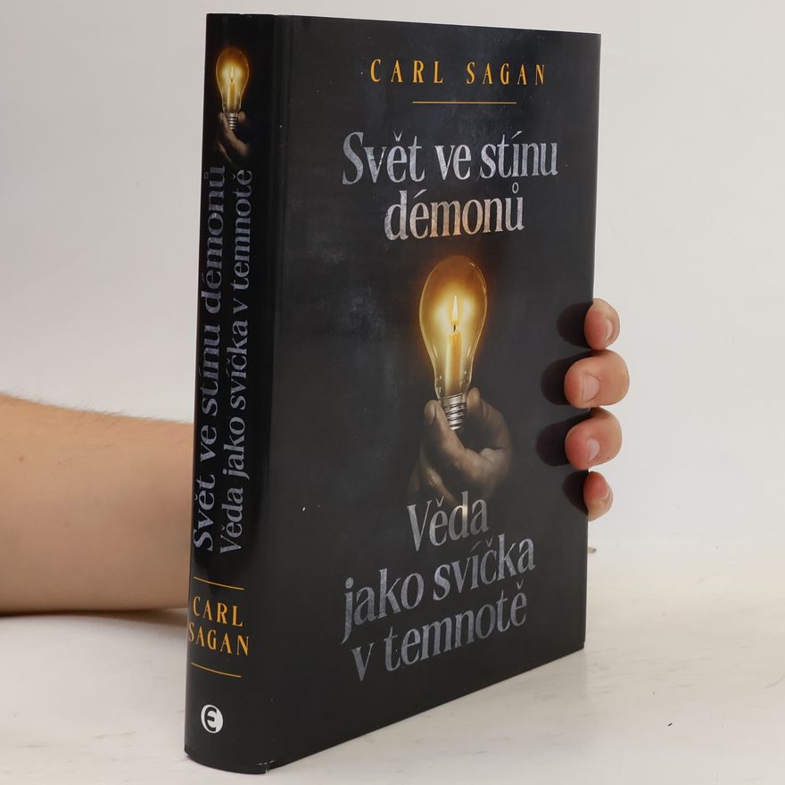 Carl Sagan Svět ve stínu démonů. Věda jako svíčka v temnotě