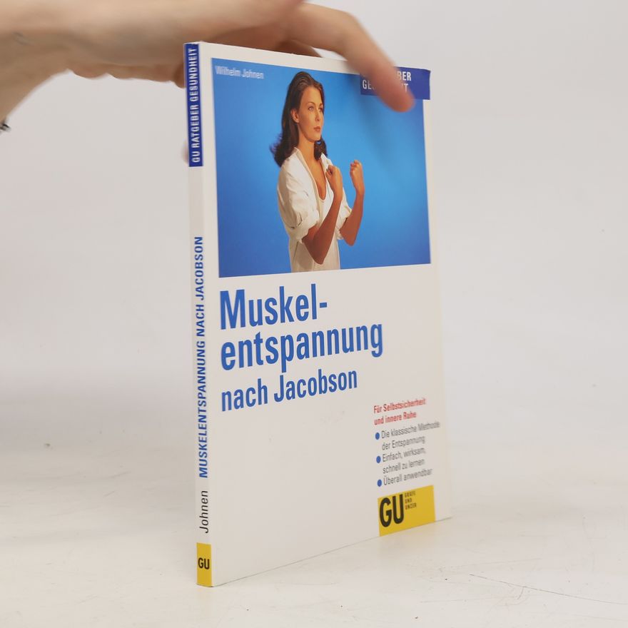 Wilhelm Johnen Muskelentspannung nach Jacobson