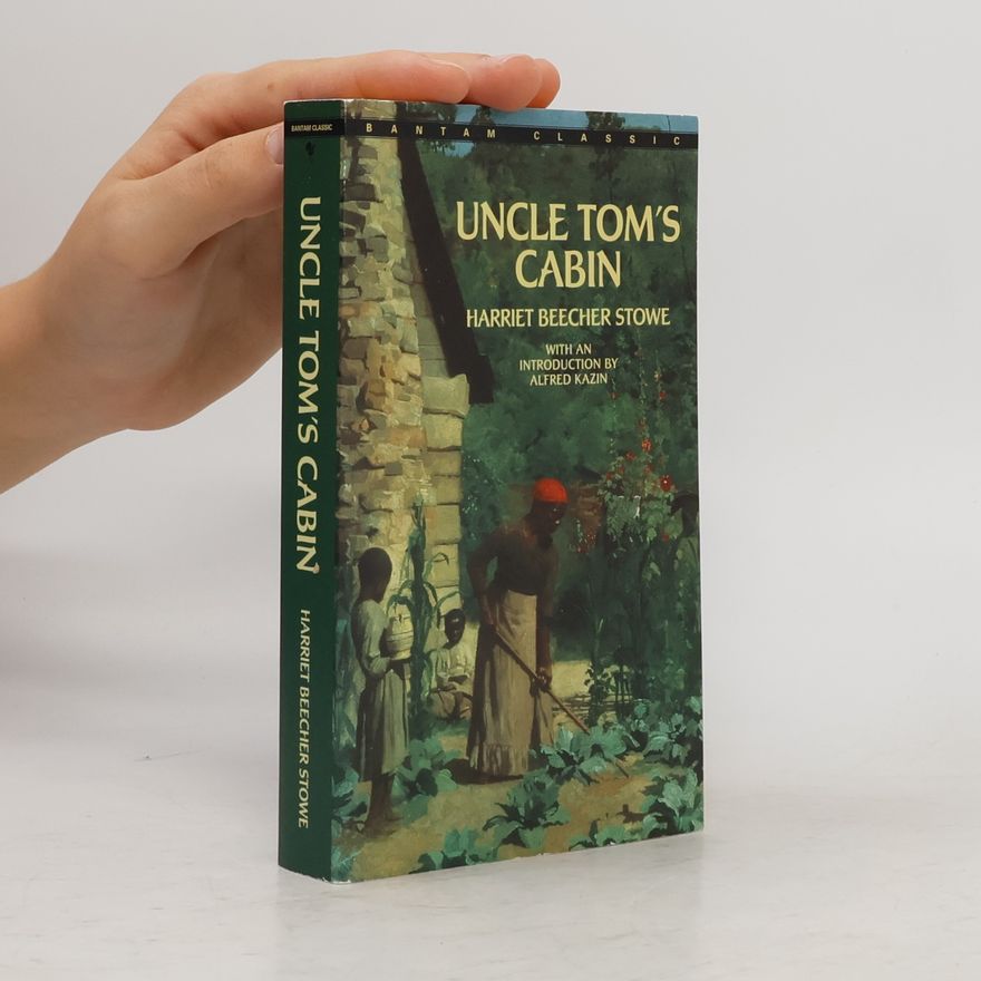 Harriet Beecher Stowe Uncle Tom's cabin Uncle Tom's cabin