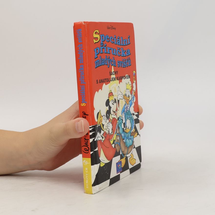 Walt Disney Speciální příručka mladých svišťů. Šachy s Anatolijem Karpovem.