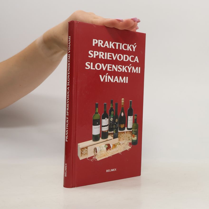 František Lipka Praktický sprievodca slovenskými vínami