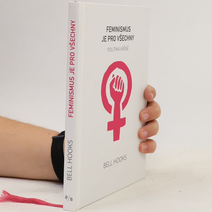 bell hooks Feminismus je pro všechny