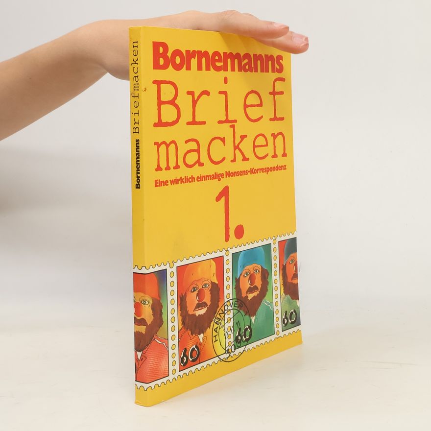 Winfried Bornemann Bornemanns Briefmacken 1