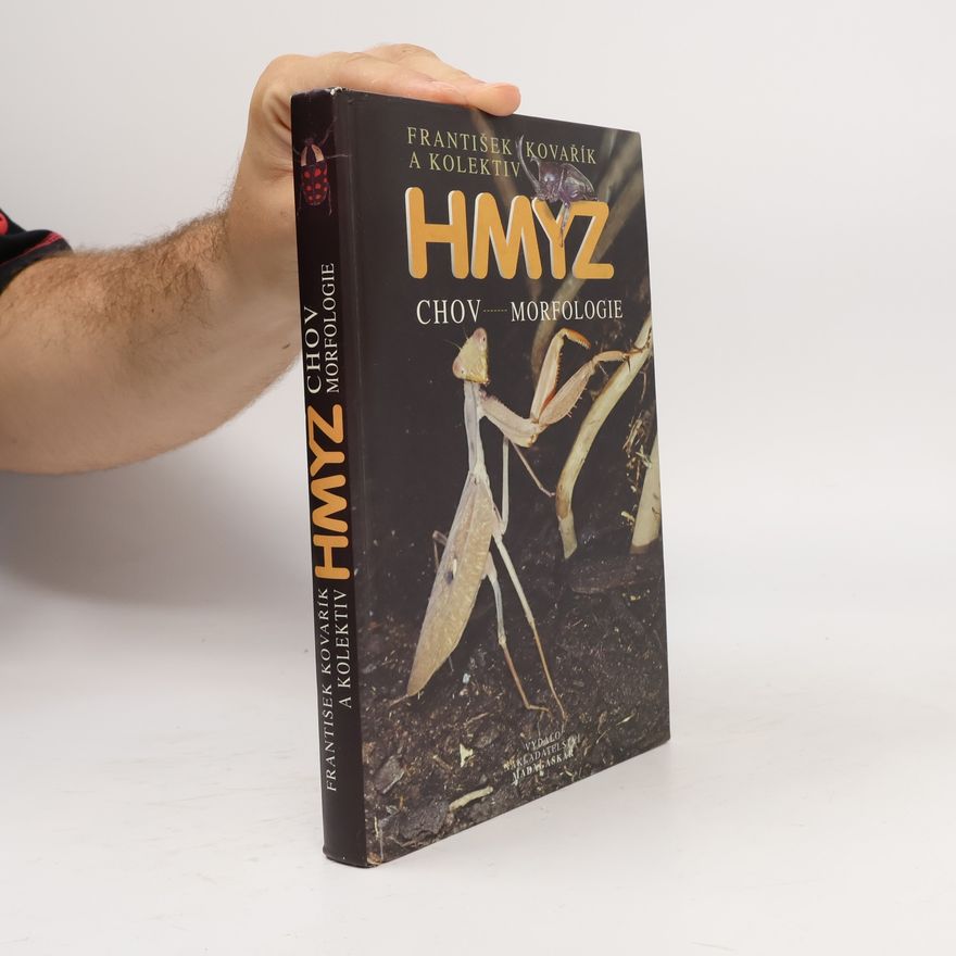 František Kovařík Hmyz. Chov, morfologie
