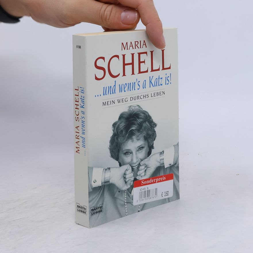 Maria Schell ... und wenn's a Katz is!