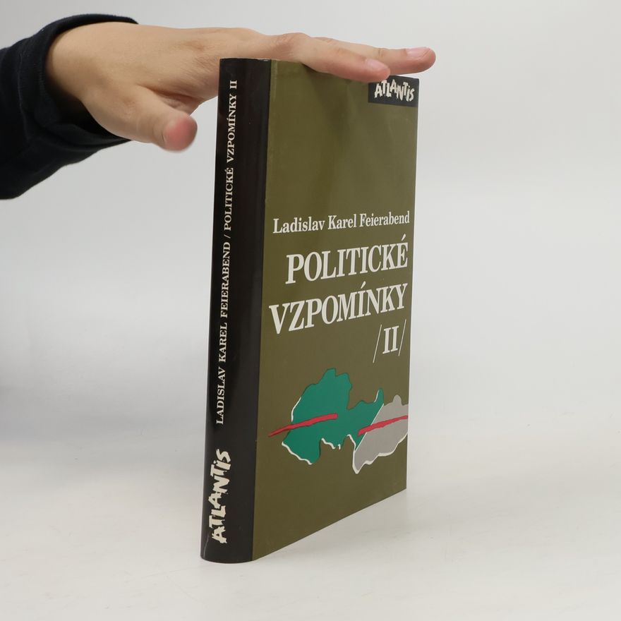 Ladislav Karel Feierabend Politické vzpomínky II.
