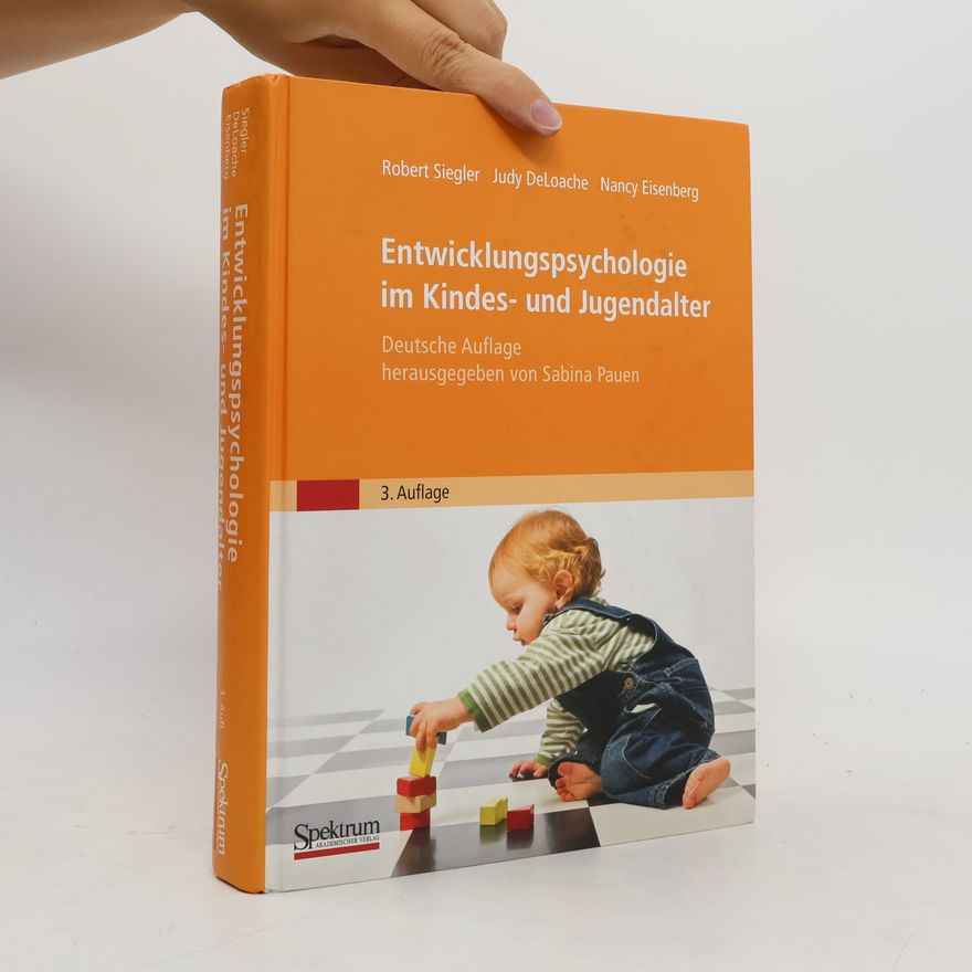 Robert Siegler Entwicklungspsychologie im Kindes- und Jugendalter