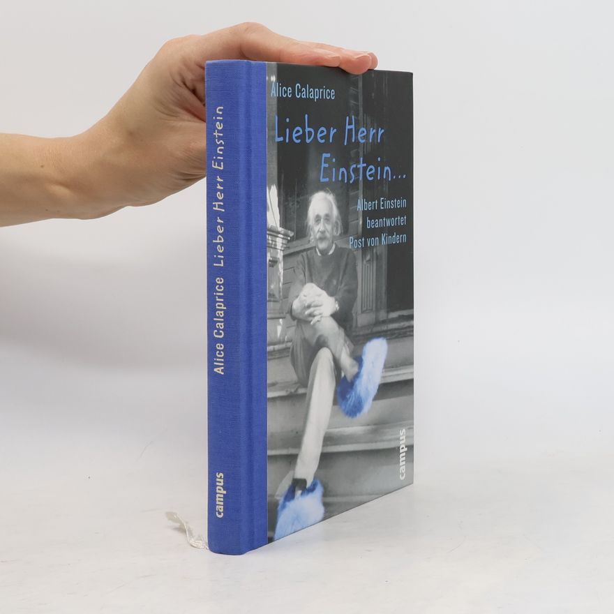 Albert Einstein Lieber Herr Einstein ...