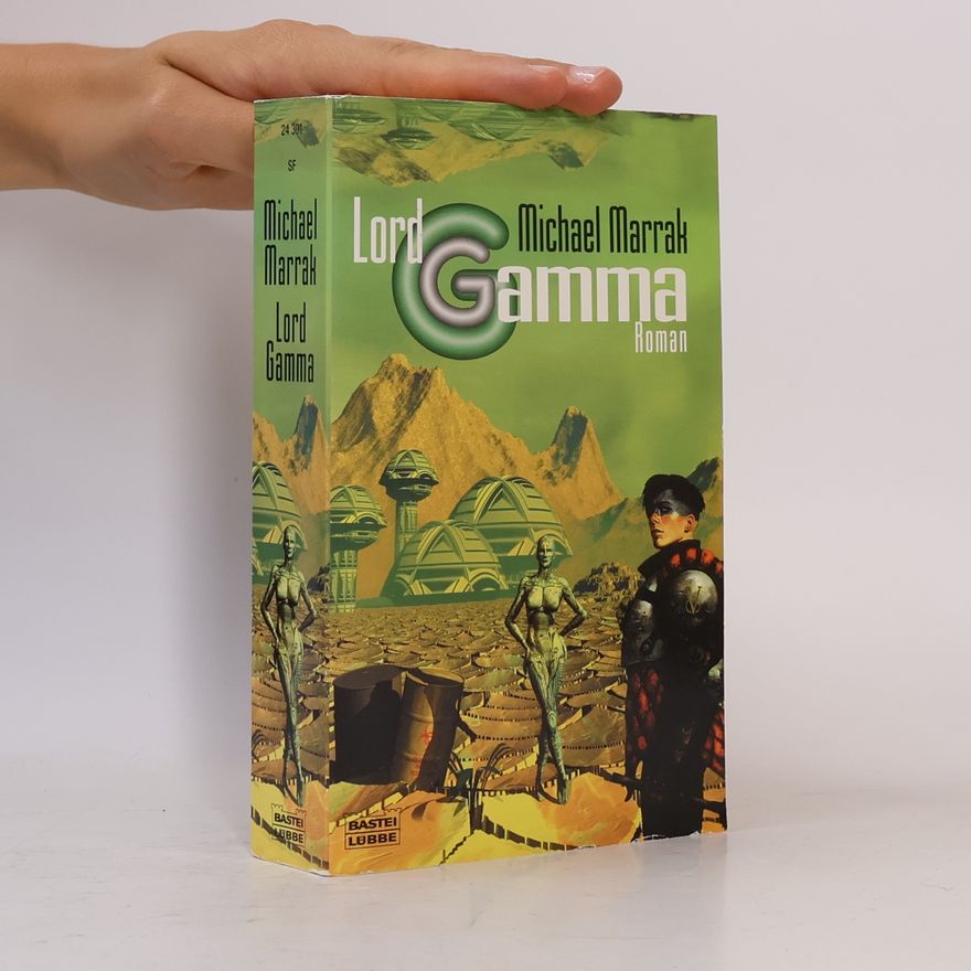Michael Marrak Lord Gamma