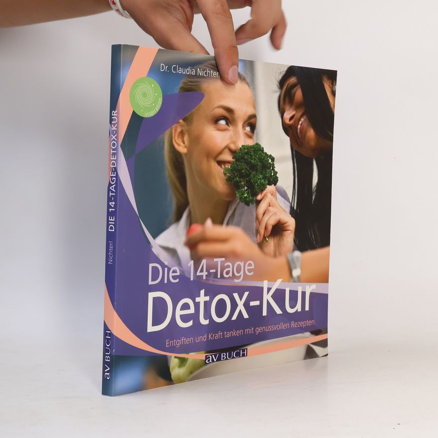 Claudia Nichterl Die 14-Tage-Detox-Kur