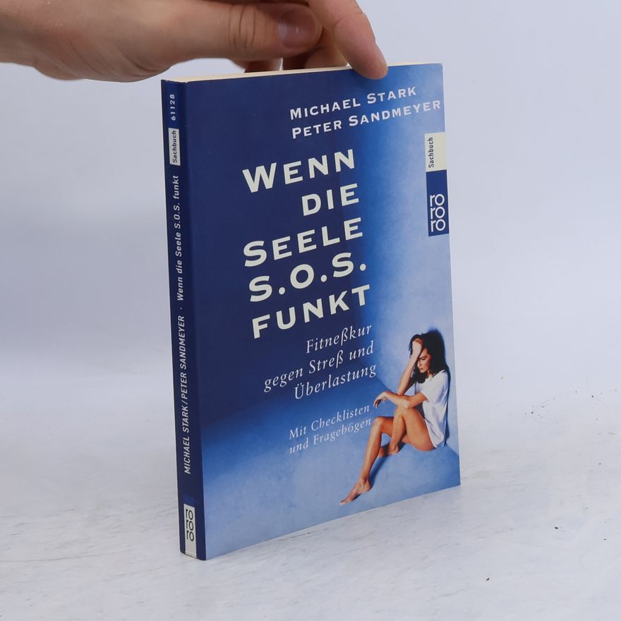 Fritz Michael Stark Wenn die Seele S.O.S funkt
