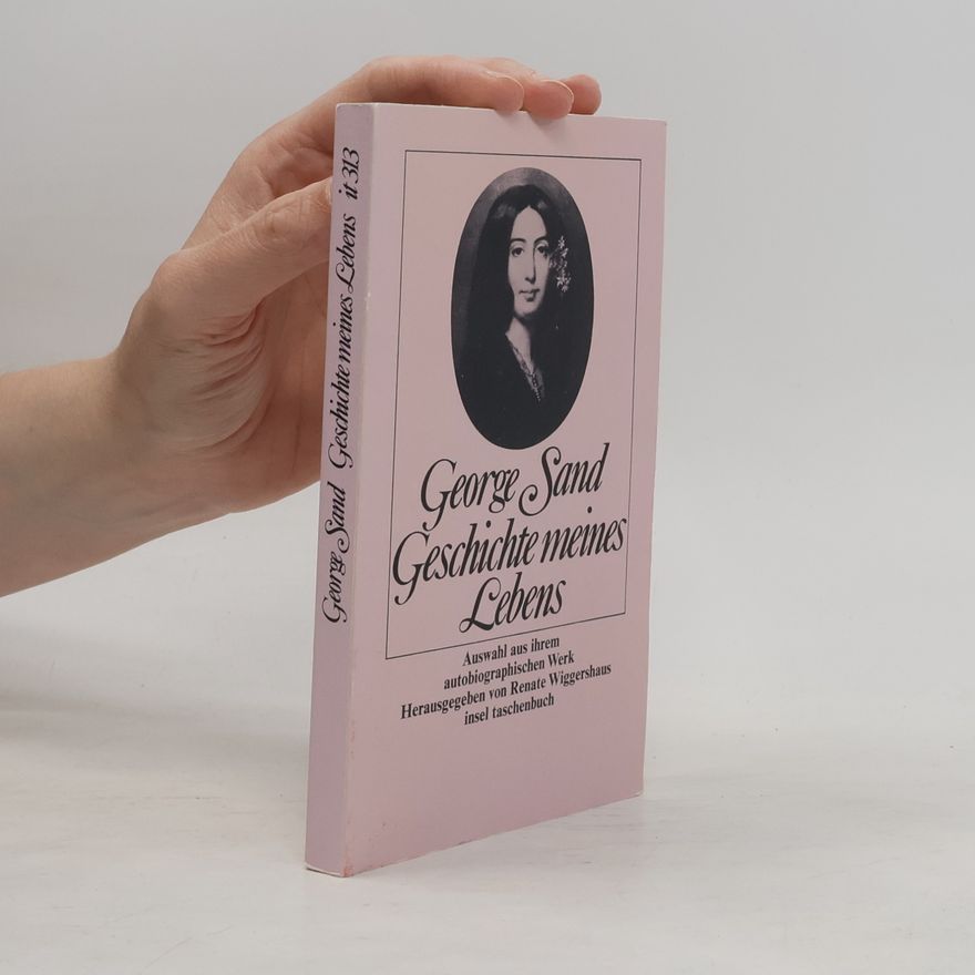 George Sand Geschichte meines Lebens