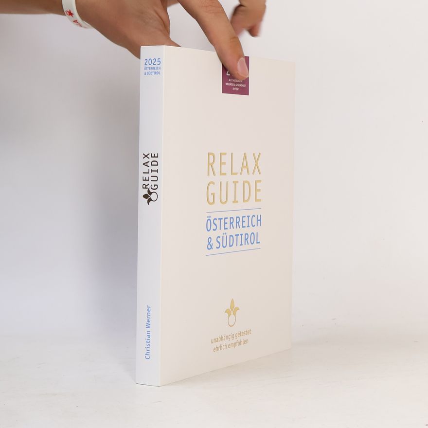 Christian A. Werner Relax Guide 2025 Österreich & Südtirol