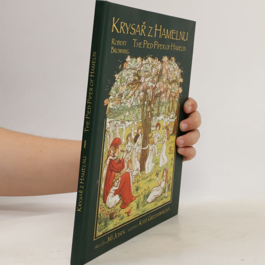 Kate Greenaway The pied Piper of Hamelin. Krysař z Hamelnu
