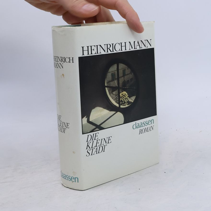 Heinrich Mann Die kleine Stadt