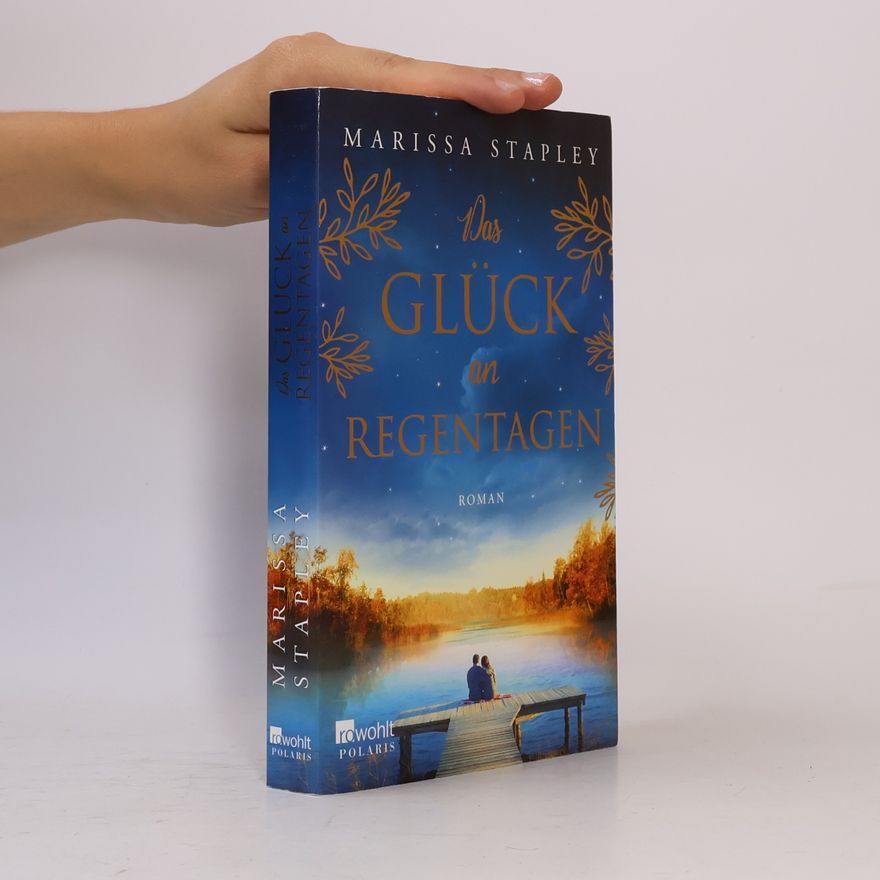 Marissa Stapley Das Glück an Regentagen