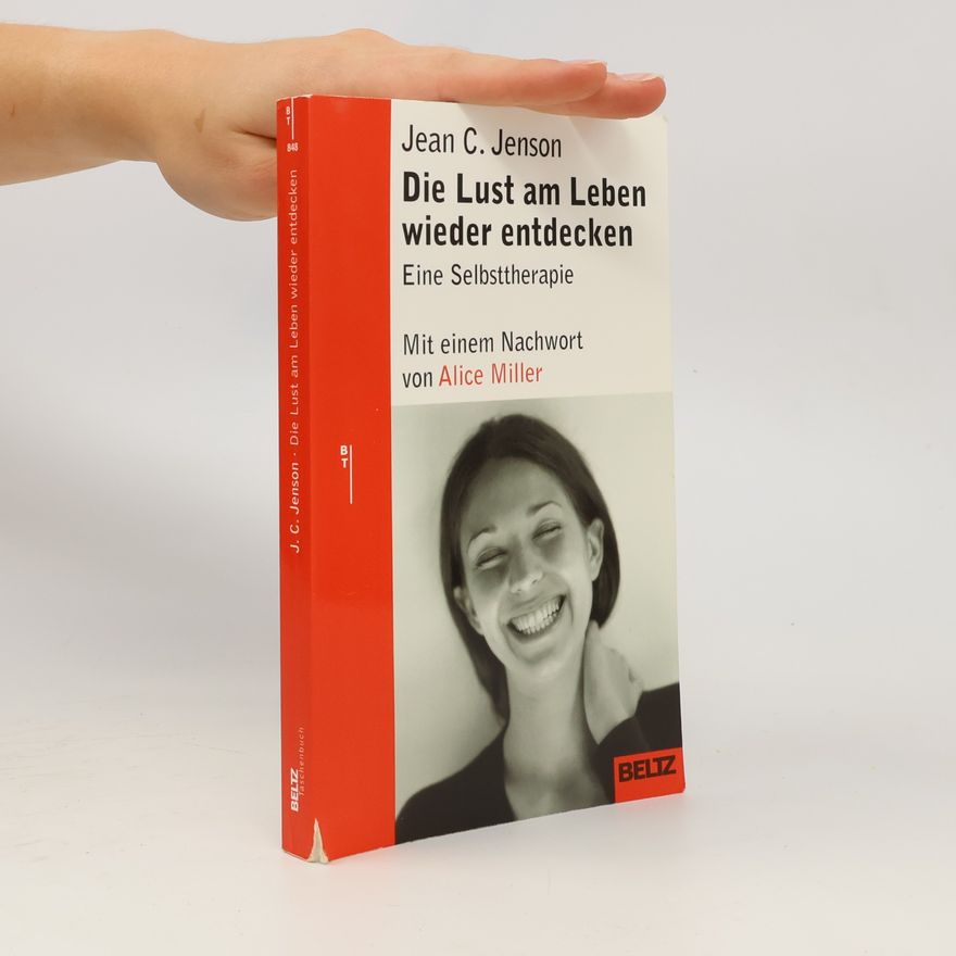 Jean C. Jenson Die Lust am Leben wieder entdecken