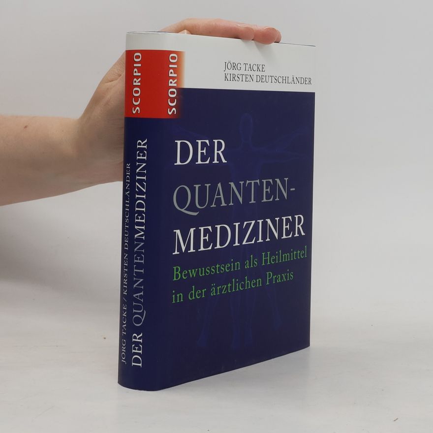 Kirsten Dr. Deutschländer Der Quanten-Mediziner