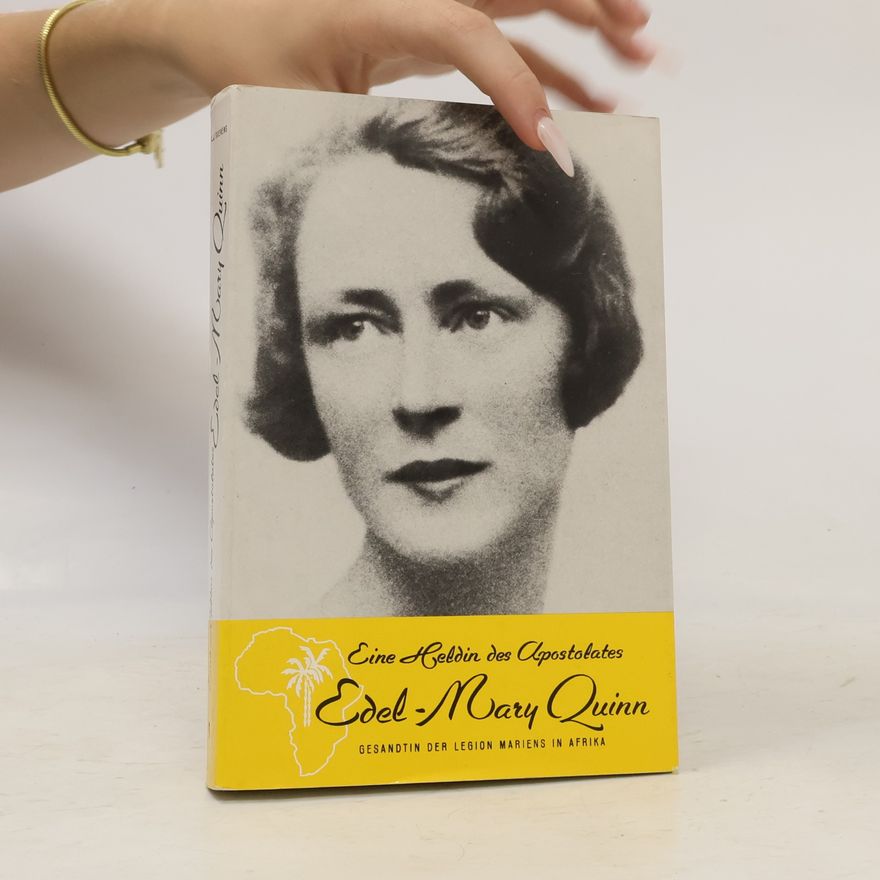 Leo Josef Suenens Eine Heldin des Apostolates Edel-Mary Quinn
