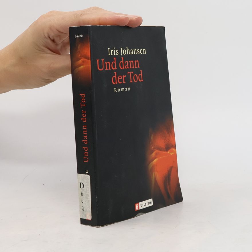 Iris Johansen Und dann der Tod
